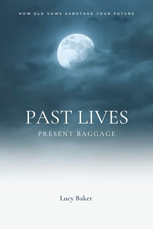 Past Lives, Present Baggage